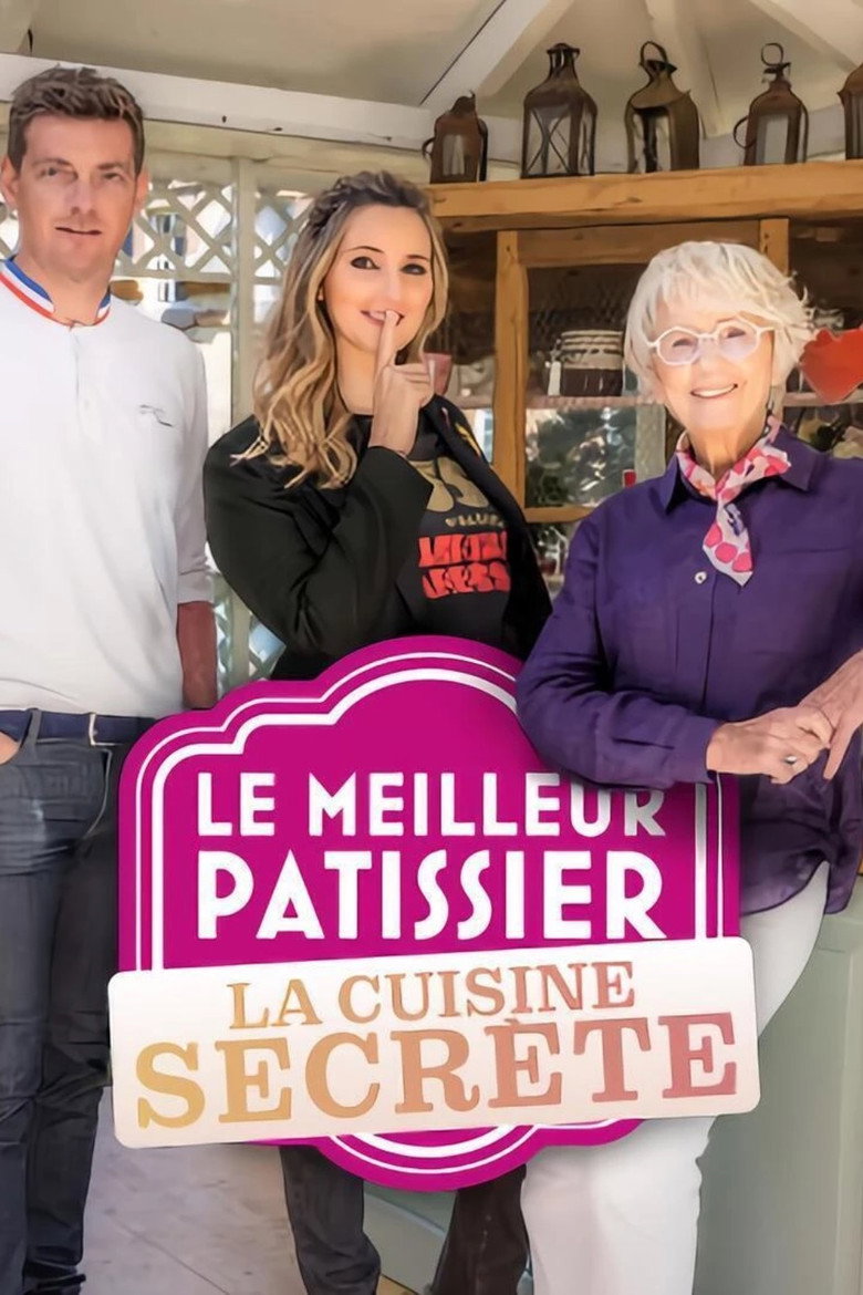 Le Meilleur Pâtissier : La Cuisine secrète poster background