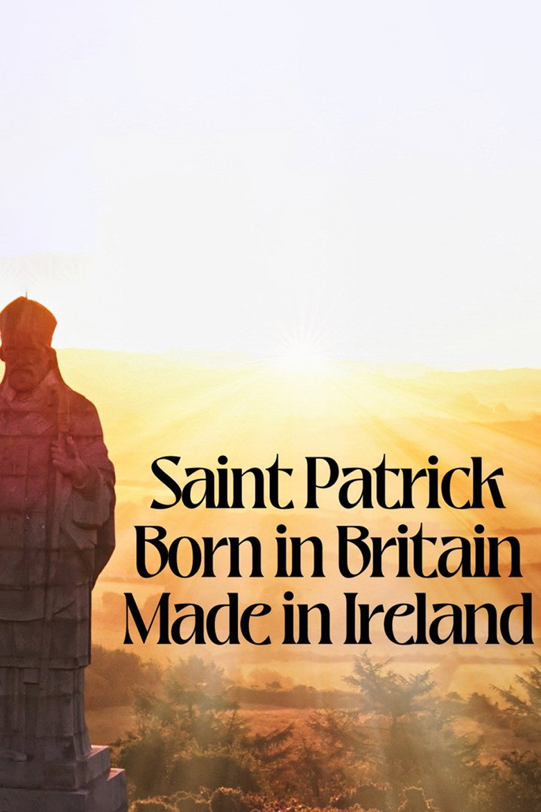 Saint Patrick: Born in Britain, Made in Ireland poster background