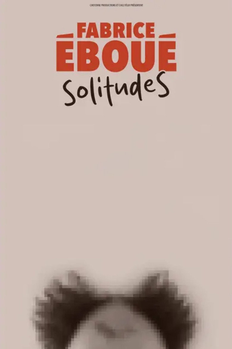Fabrice Eboué - SolitudeS poster background
