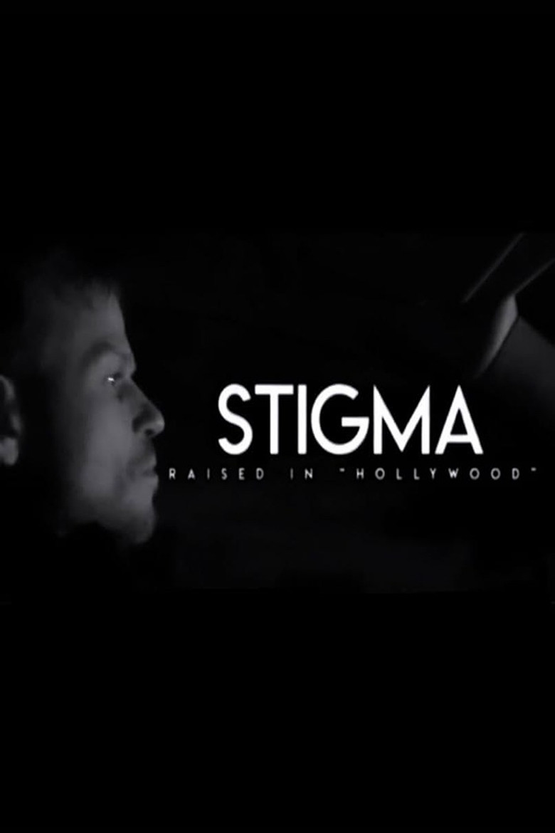 Stigma: Raised in Hollywood poster background