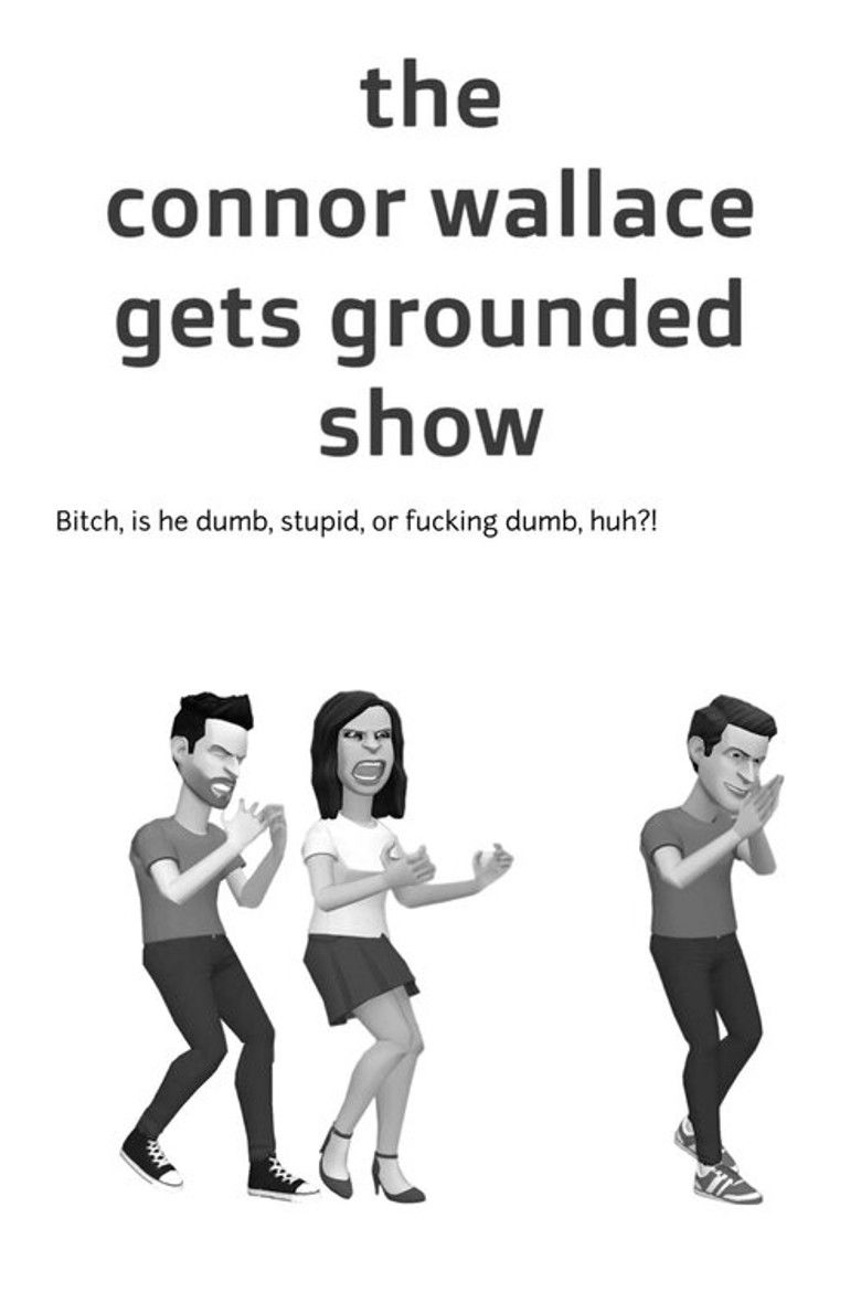 The Connor Wallace Gets Grounded Show poster background