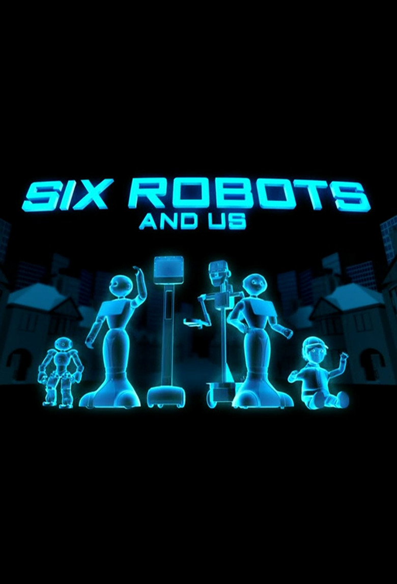 Six Robots & Us poster background