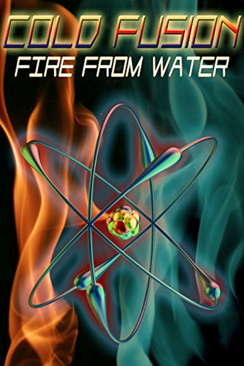 Cold Fusion: Fire from Water poster background