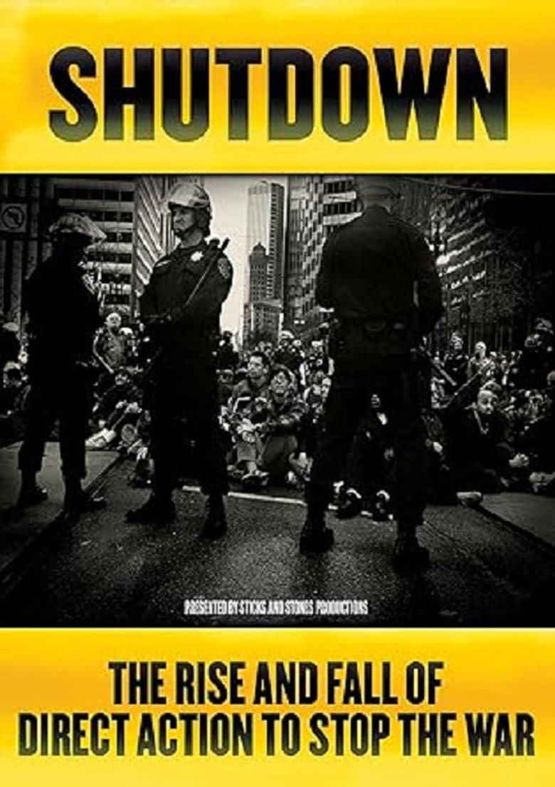 Shutdown: The Rise and Fall of Direct Action to Stop the War poster background