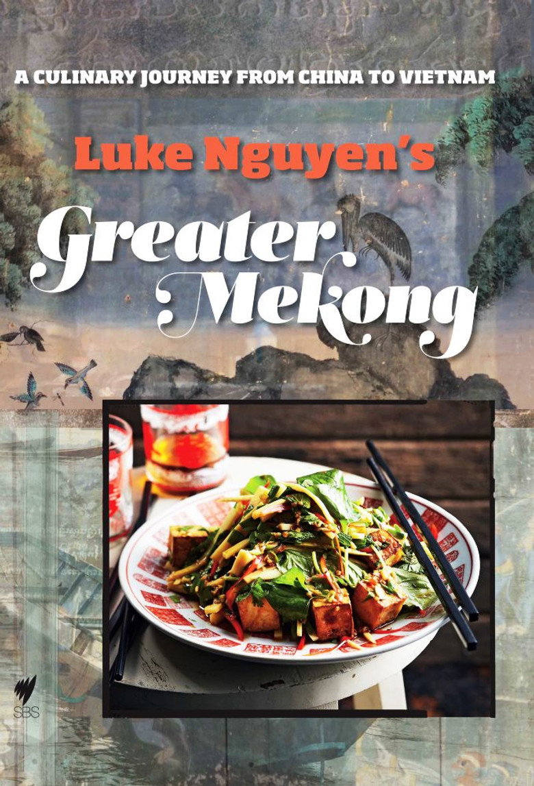 Luke Nguyen's Greater Mekong poster background