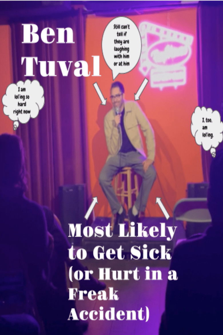 Ben Tuval: Most Likely to Get Sick (or Hurt in a Freak Accident) poster background