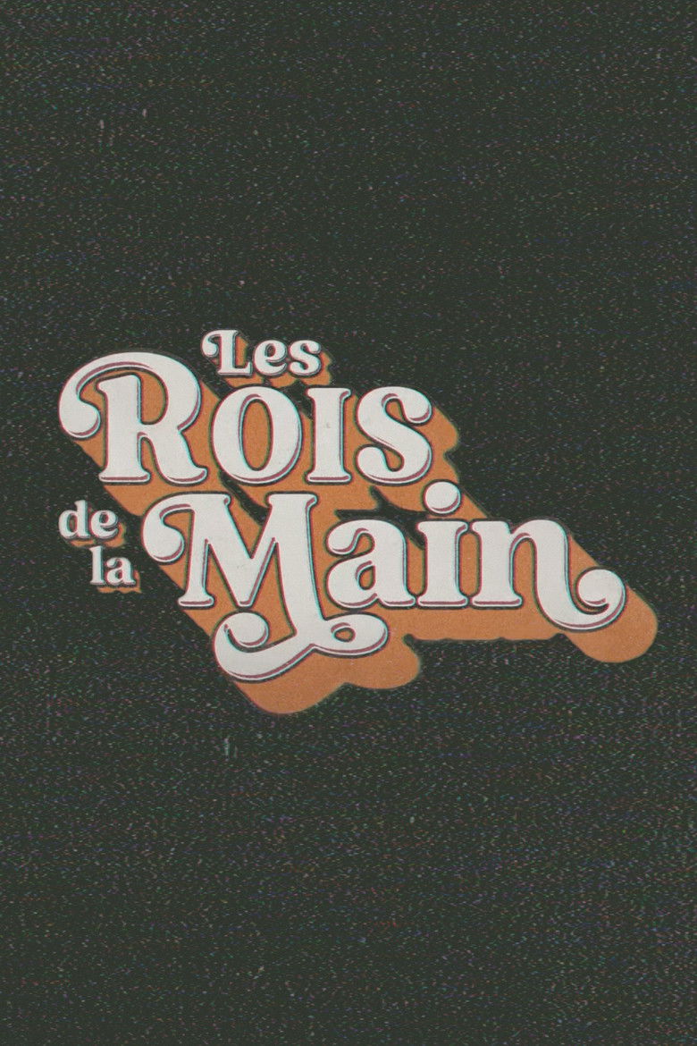 Les Rois de la Main poster background
