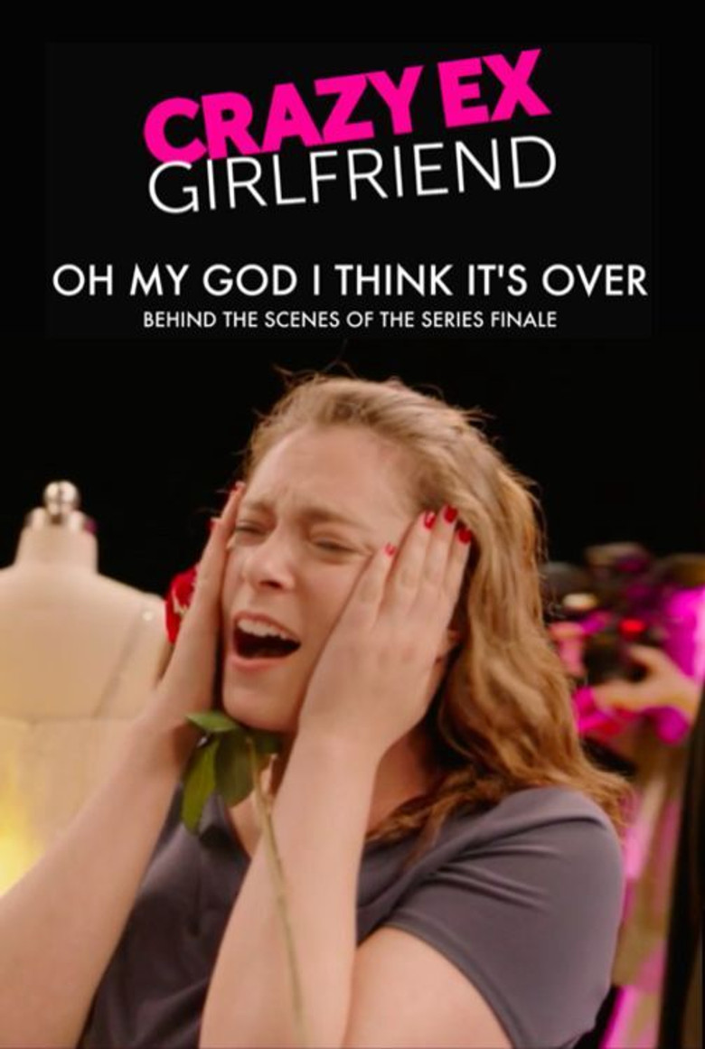 Crazy Ex-Girlfriend: Oh My God I Think It's Over poster background