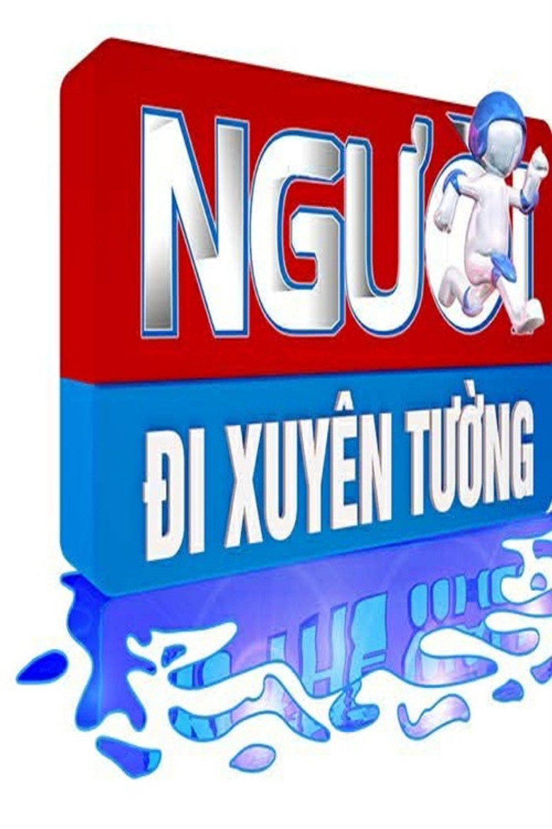 Người Đi Xuyên Tường poster background