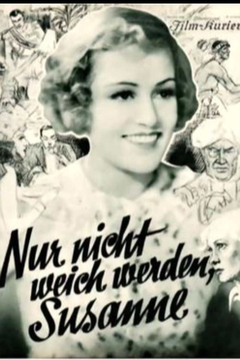 Nur nicht weich werden, Susanne! poster background
