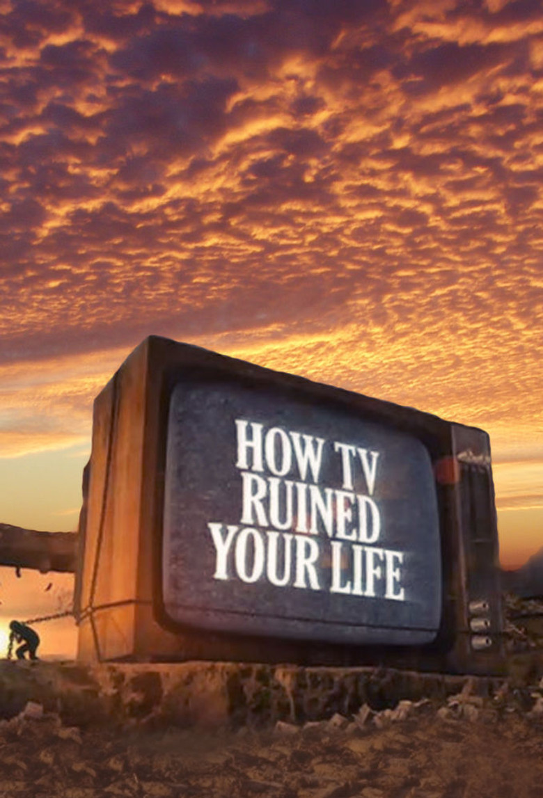 How TV Ruined Your Life poster background