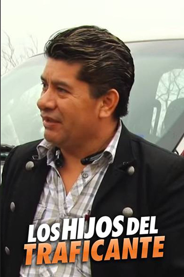 Los Hijos del Traficante poster background