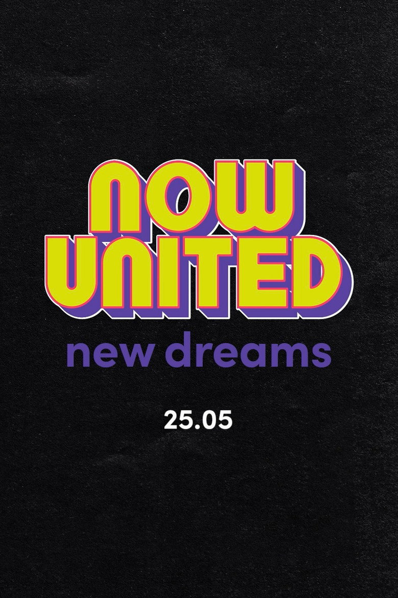 Now United: New Dreams poster background