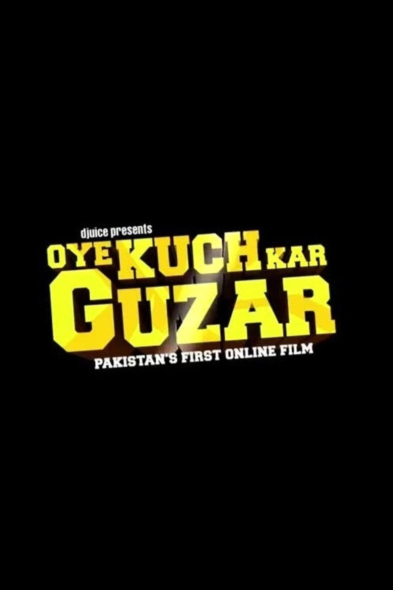 Oye Kuch Kar Guzar poster background