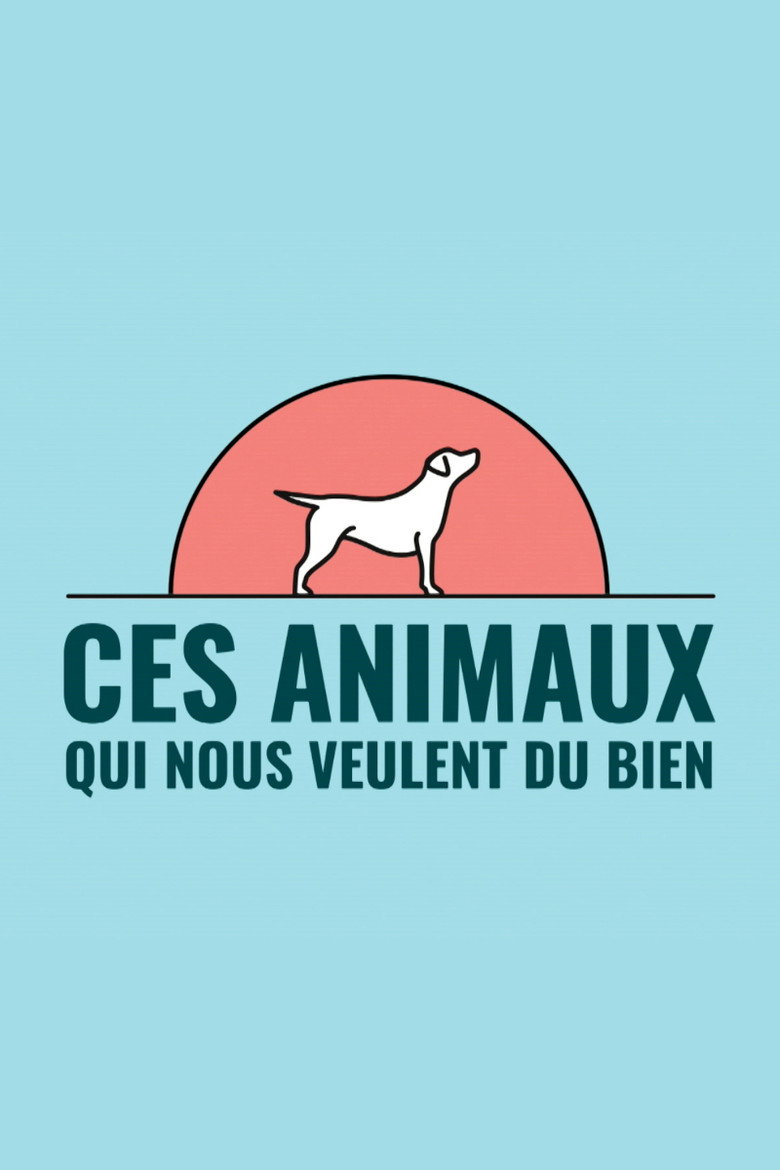 Ces animaux qui nous veulent du bien poster background