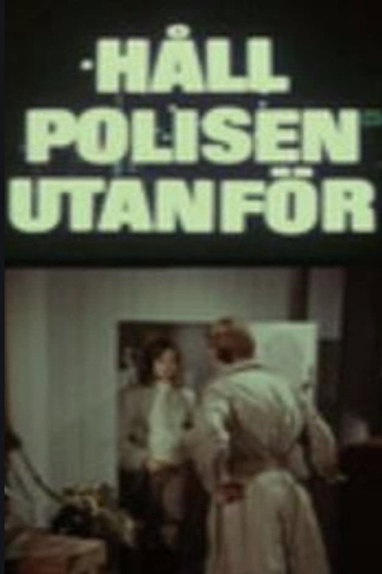 Håll polisen utanför poster background