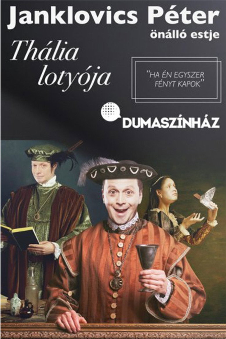 Dumaszínház: Thália Lotyója - Janklovics Péter önálló estje poster background