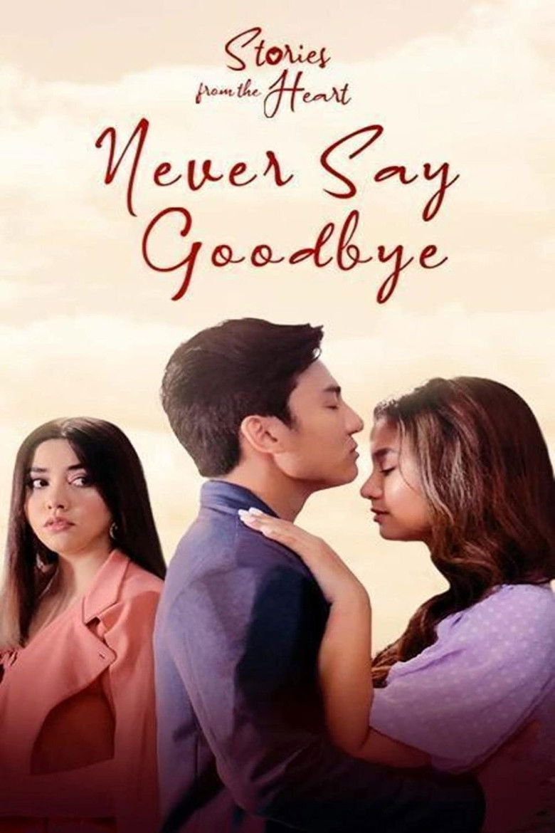 Stories From The Heart: Never Say Goodbye poster background