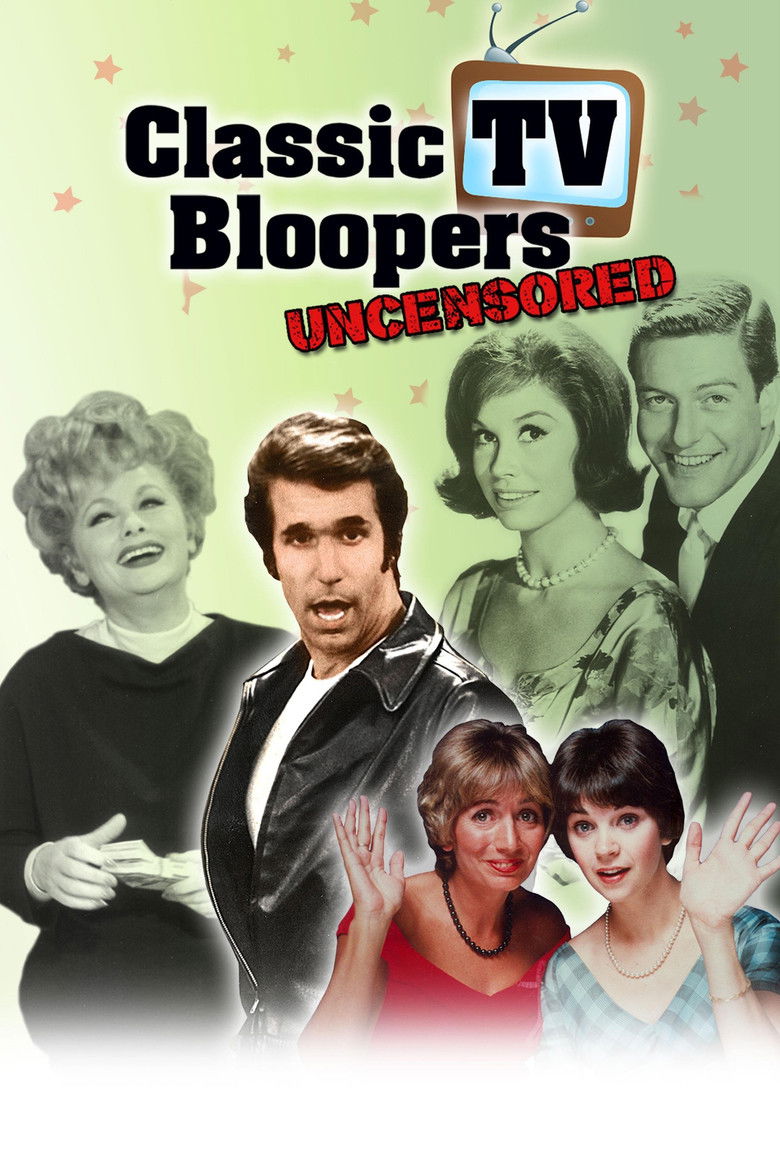 Classic TV Bloopers Uncensored poster background