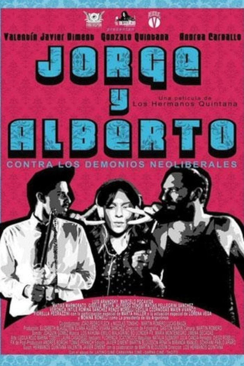 Jorge & Alberto vs. The Neoliberal Demons poster background