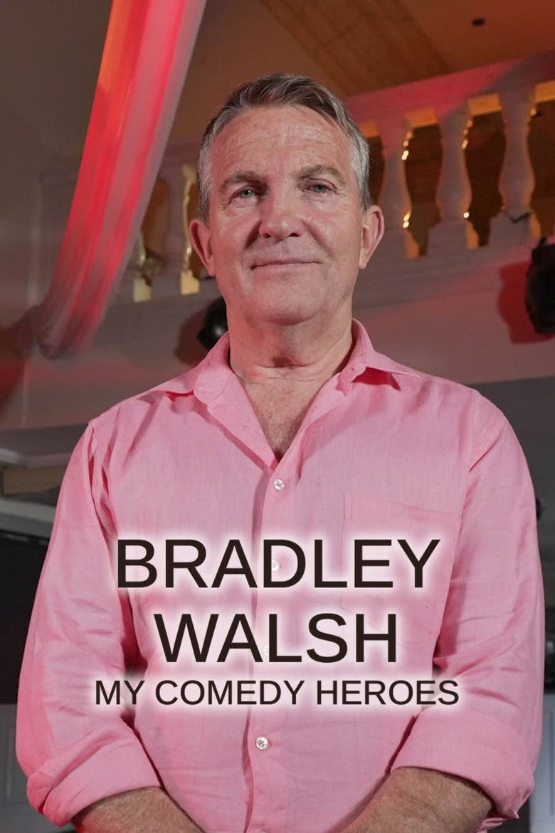 Bradley Walsh: My Comedy Heroes poster background