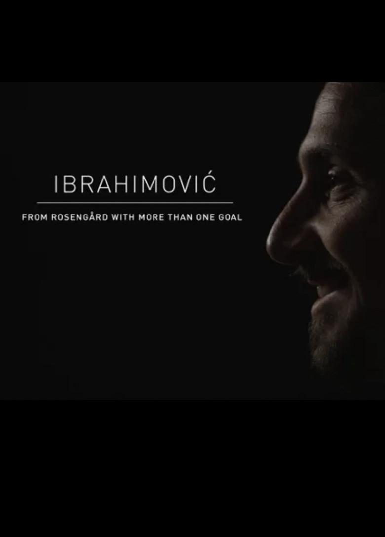 Ibrahimovic - Från Rosengård med mer än ett mål poster background