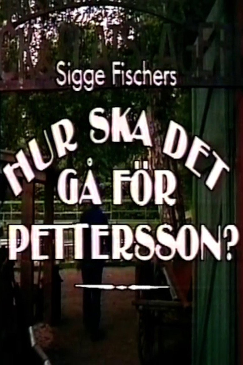 Hur ska det gå för Pettersson? poster background