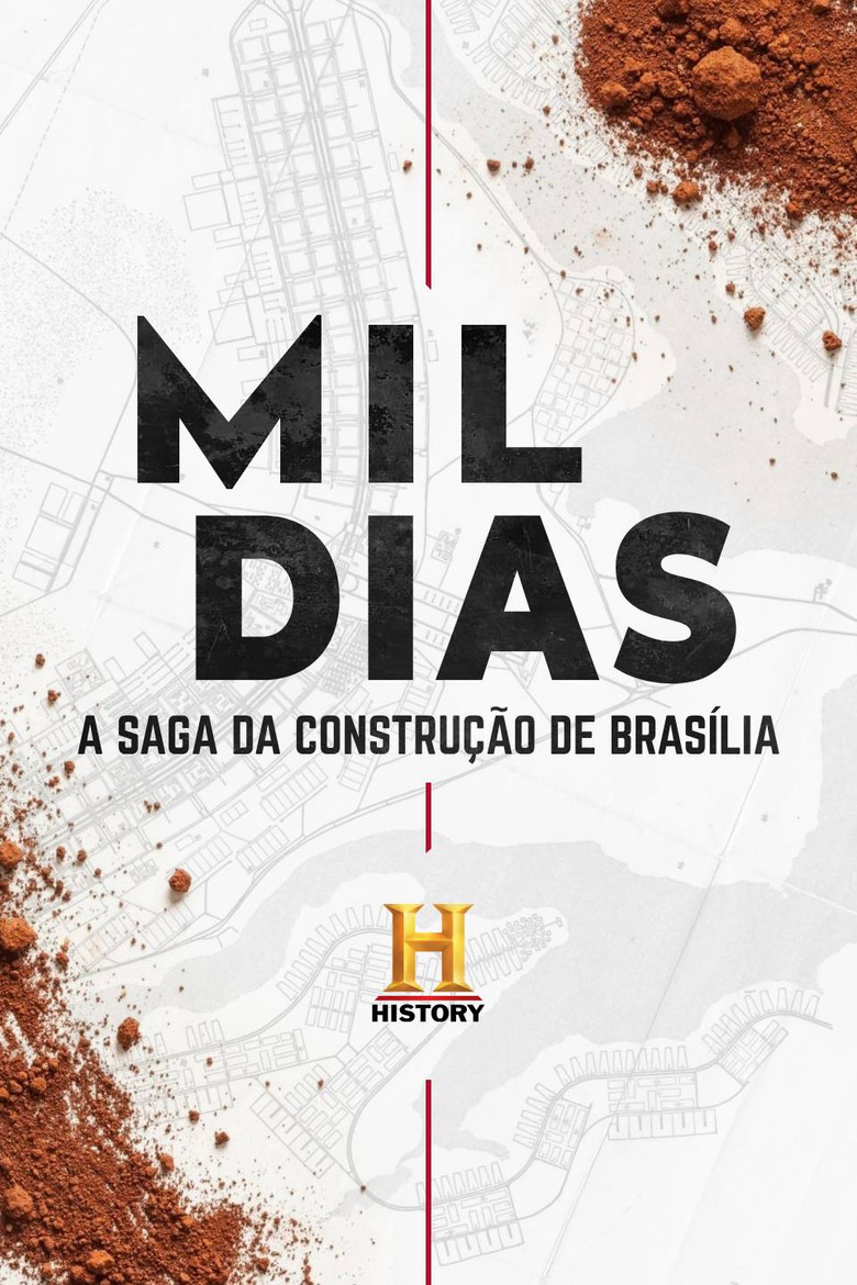 Mil Dias: A Saga da Construção de Brasília poster background