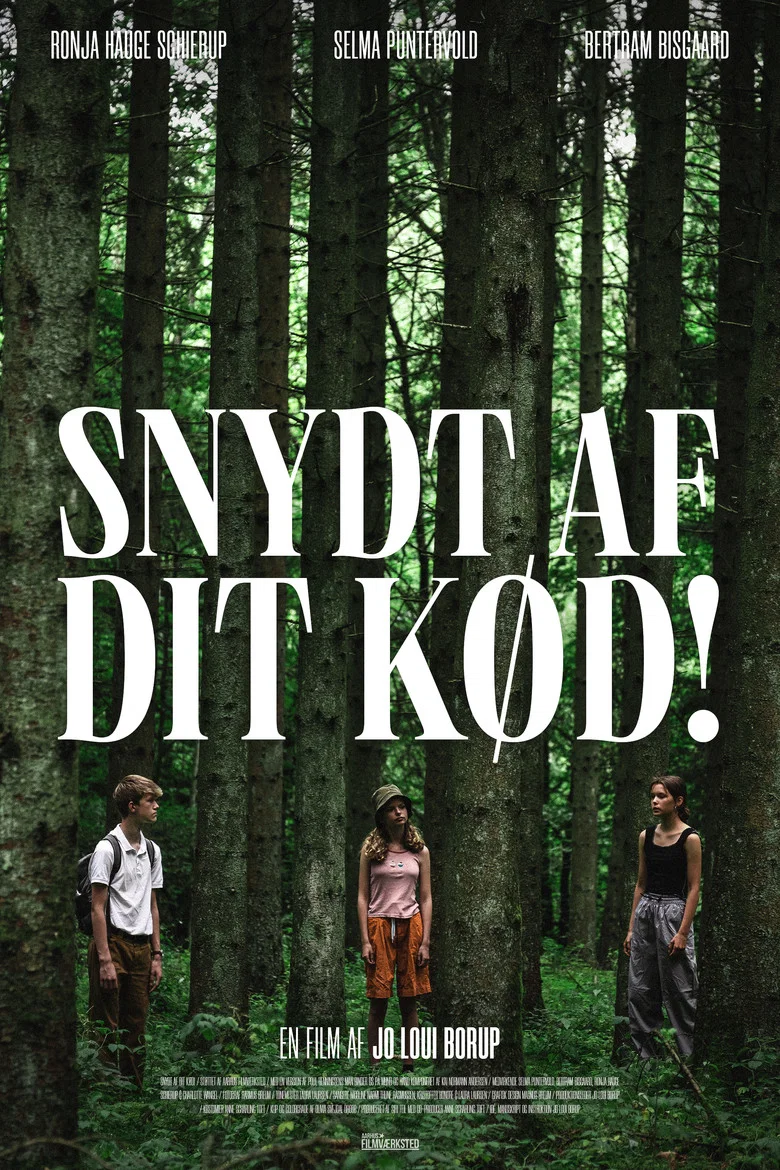 Snydt af dit kød! poster background