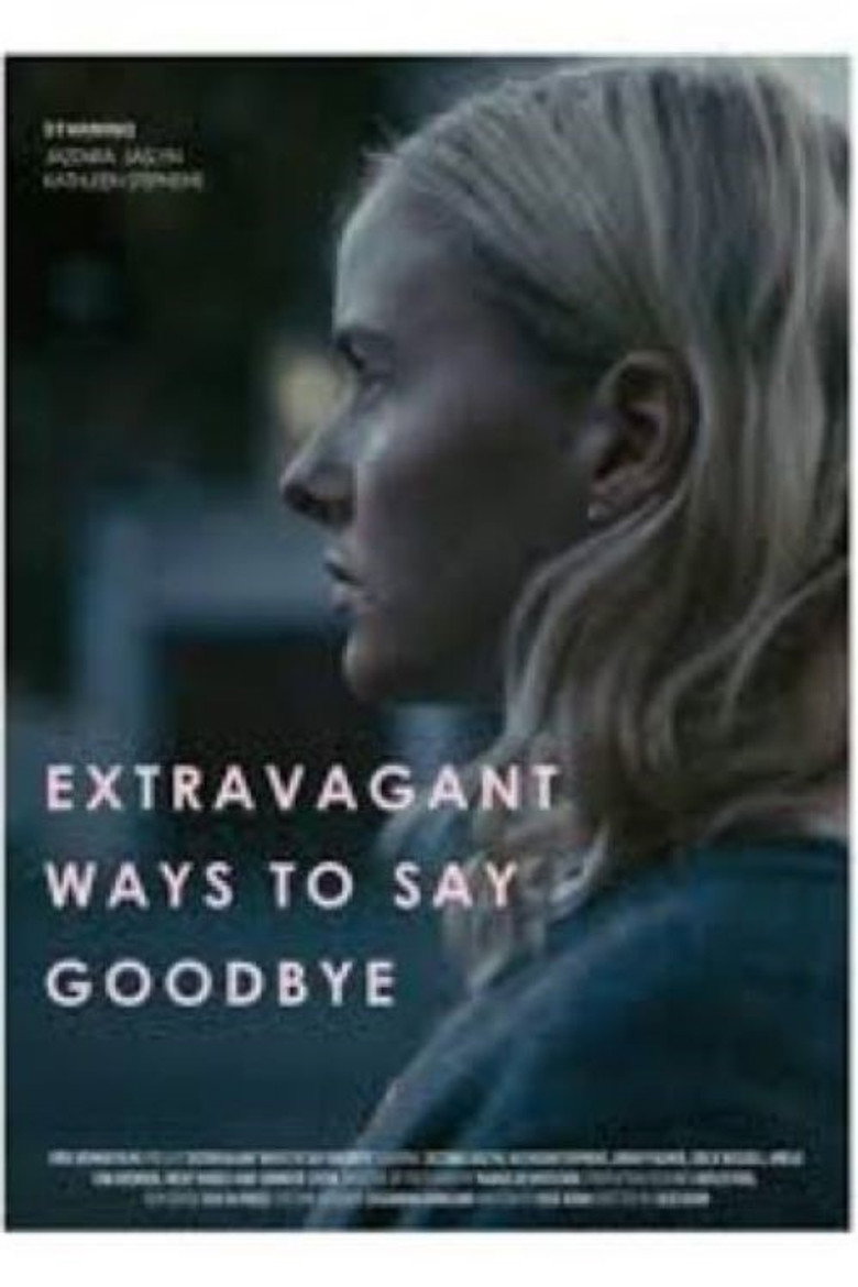 Extravagant Ways to Say Goodbye poster background