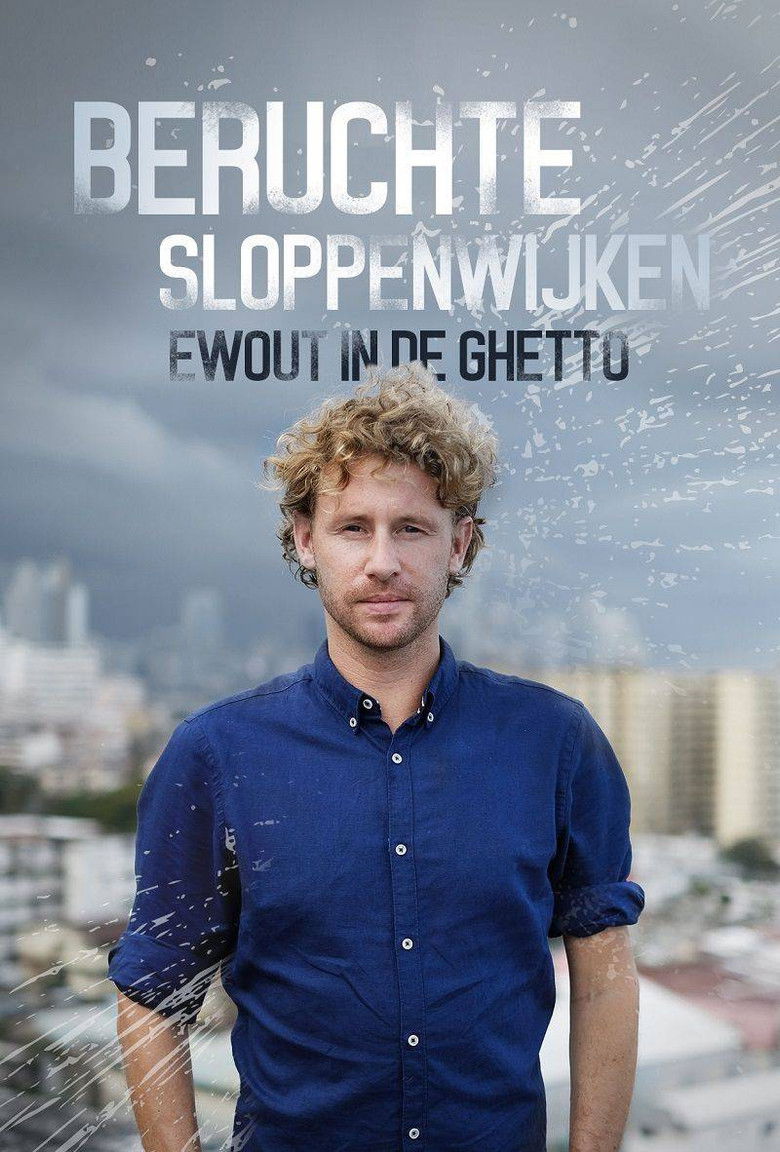 Beruchte Sloppenwijken: Ewout in de Ghetto poster background