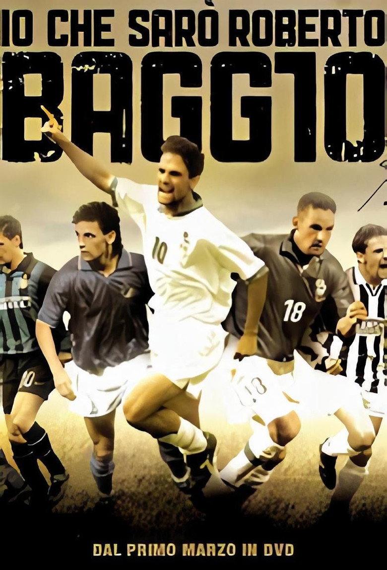 Io che sarò Roberto Baggio poster background