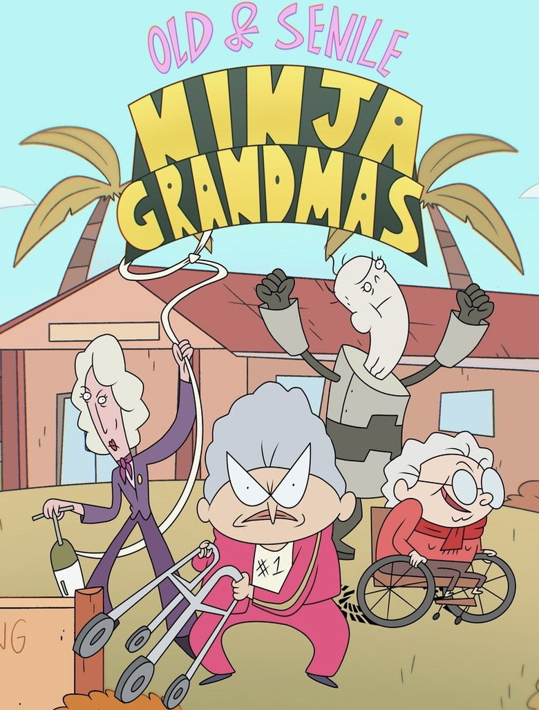 Old & Senile: Ninja Grandmas poster background