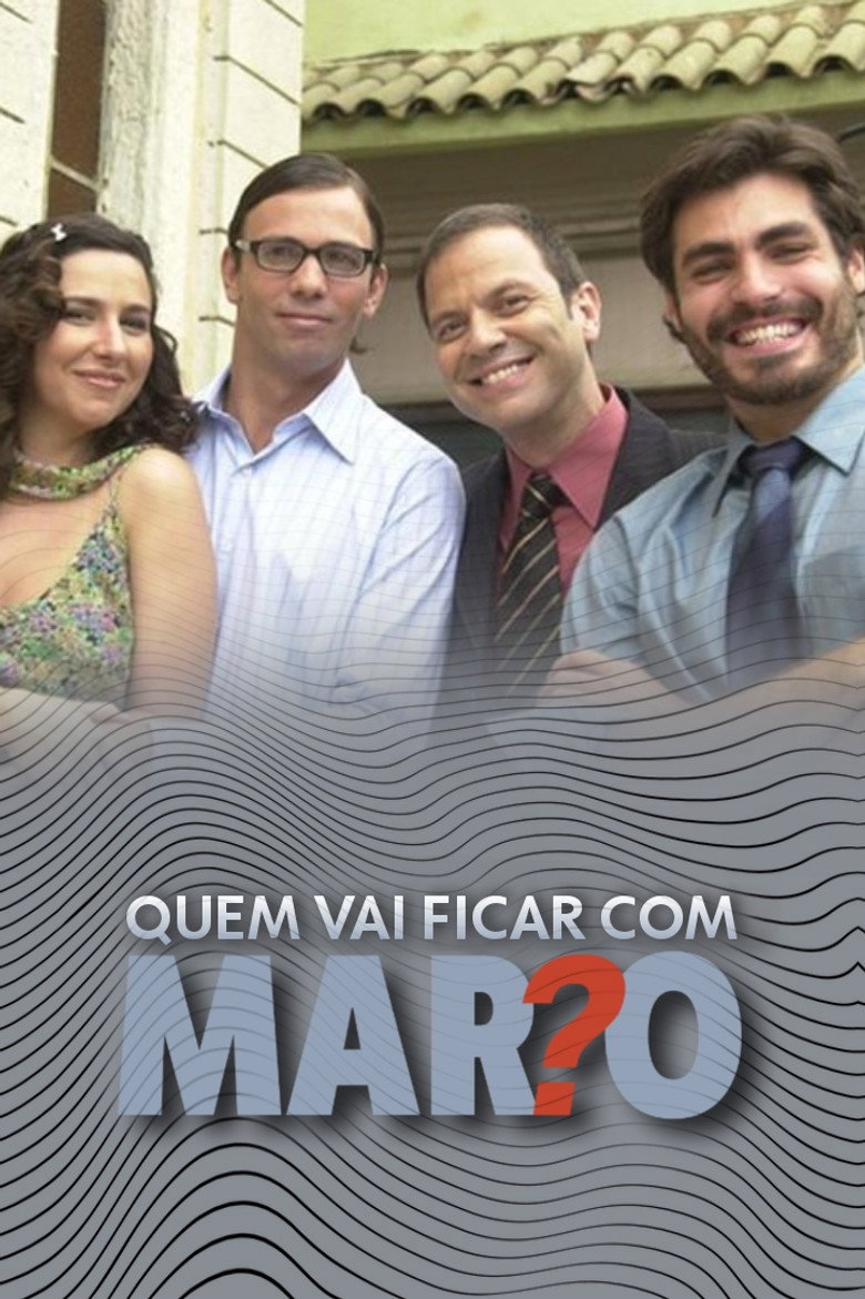 Quem vai ficar com Mário? poster background