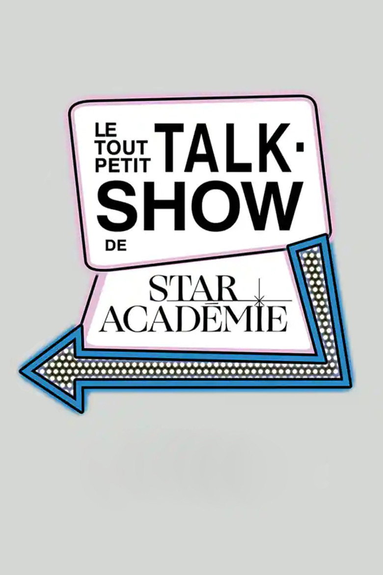 Le tout petit-talk show de Star Académie poster background