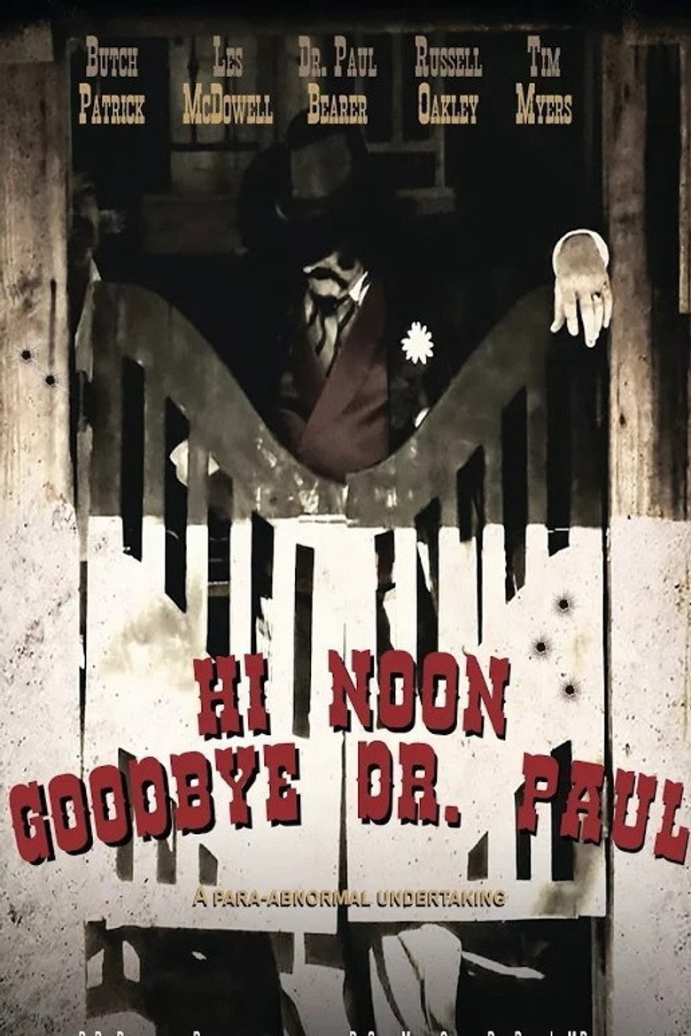 Hi Noon, Goodbye Dr. Paul poster background