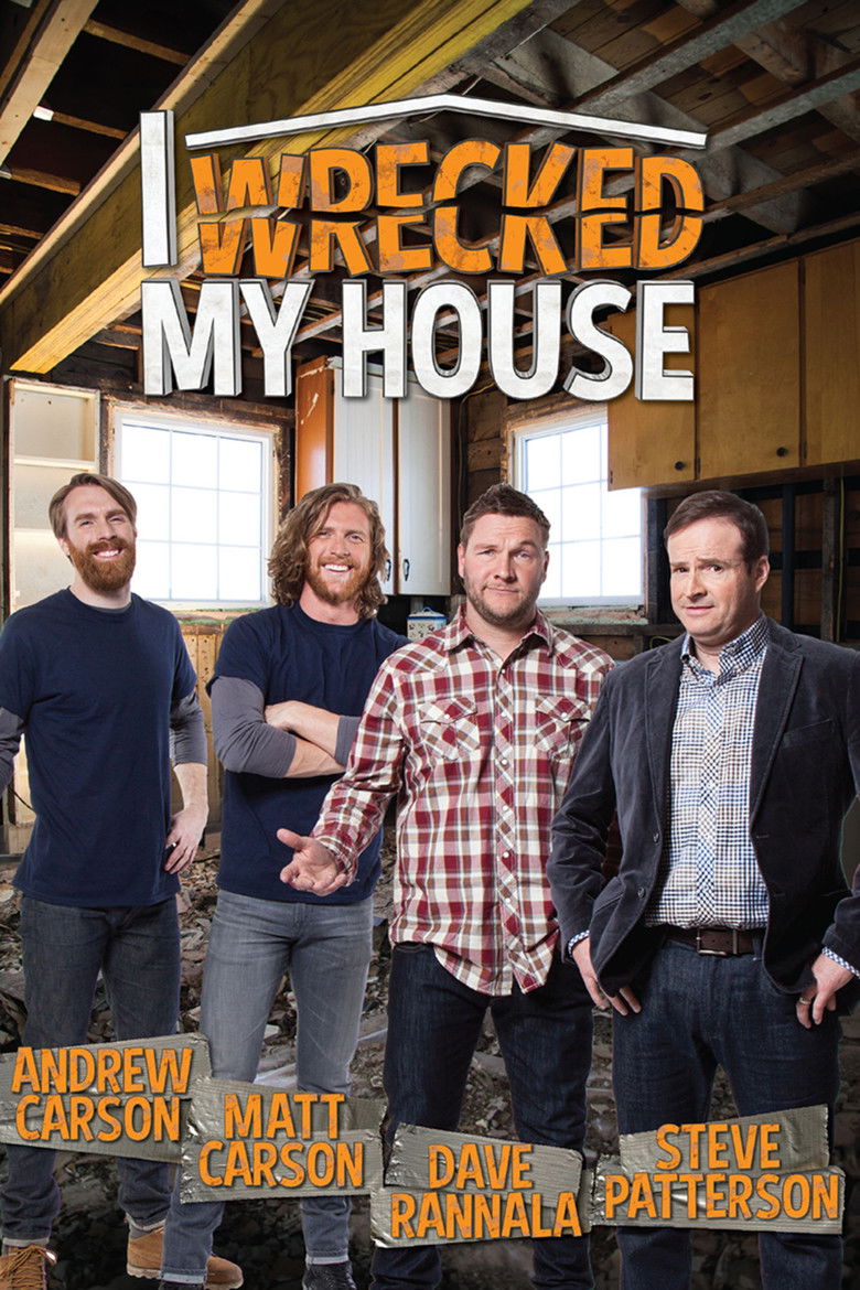 I Wrecked My House poster background