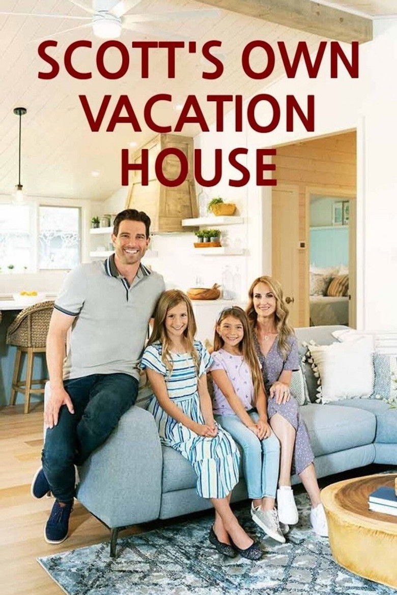 Scott's Own Vacation House poster background