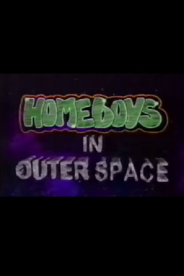 Homeboys in Outer Space poster background