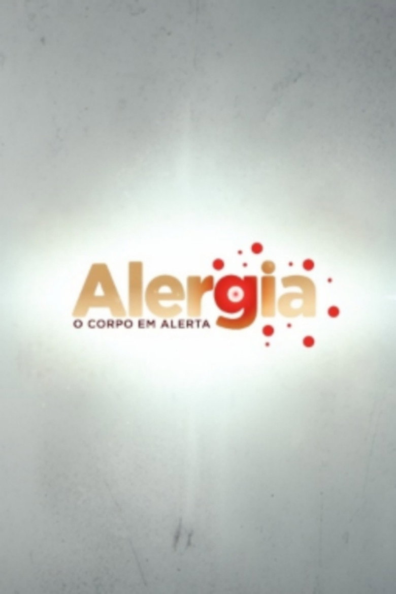 Alergia - O corpo em alerta poster background