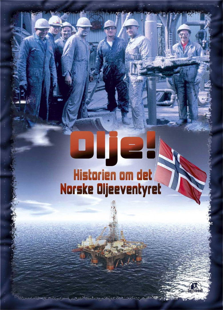 Olje!: Historien om det norske oljeeventyret poster background