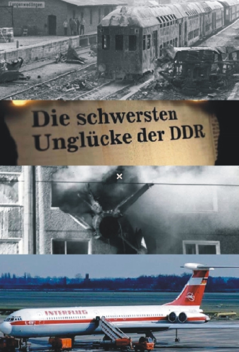 Die schwersten Unglücke der DDR poster background