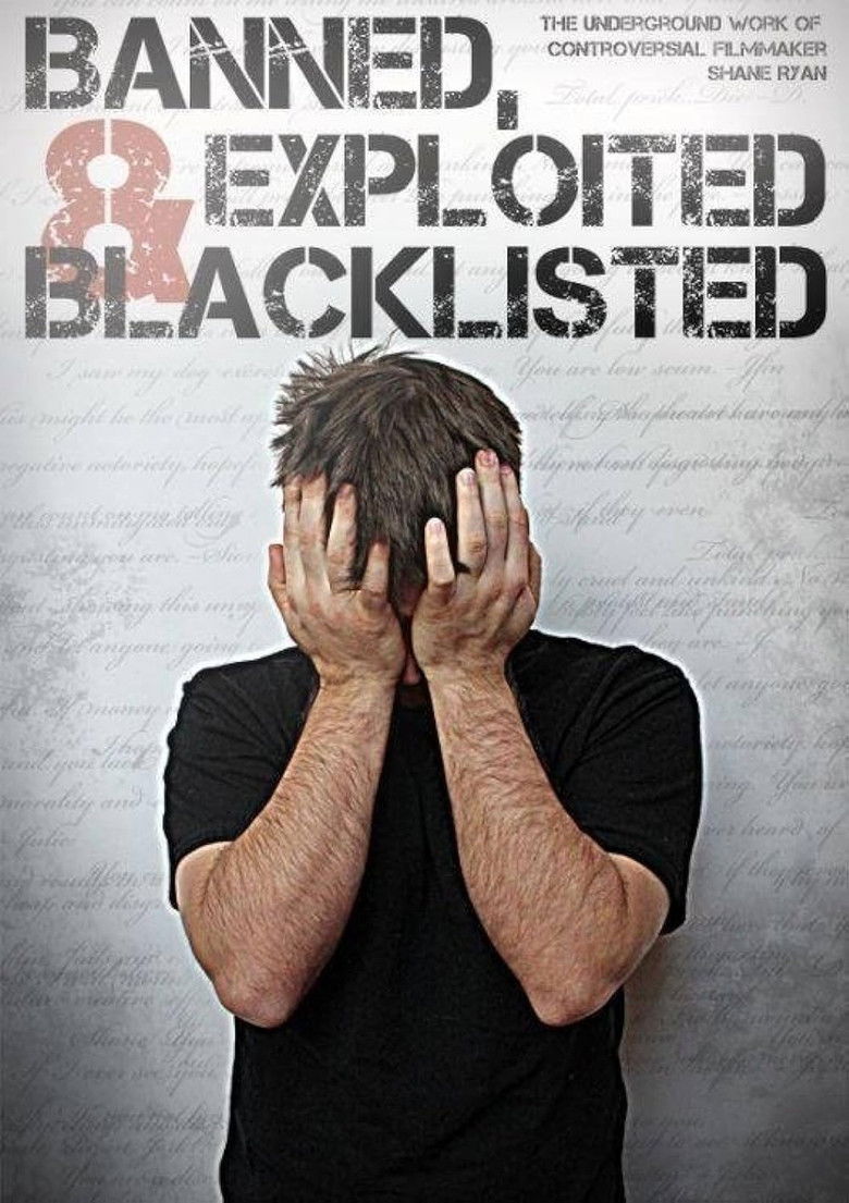 Banned, Exploited & Blacklisted: The Underground Work of Controversial Filmmaker Shane Ryan poster background