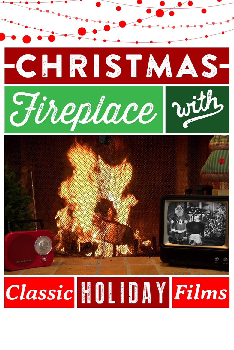 Christmas Fireplace: Yule Log With Classic Holiday Films! poster background