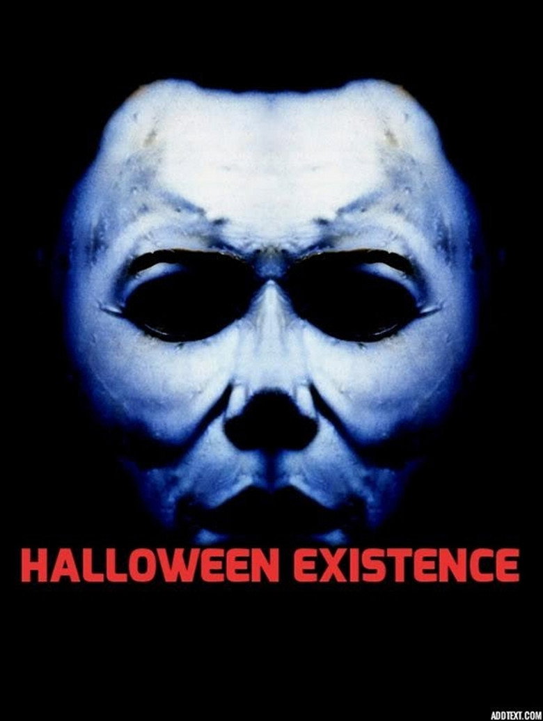 Halloween: Existence poster background