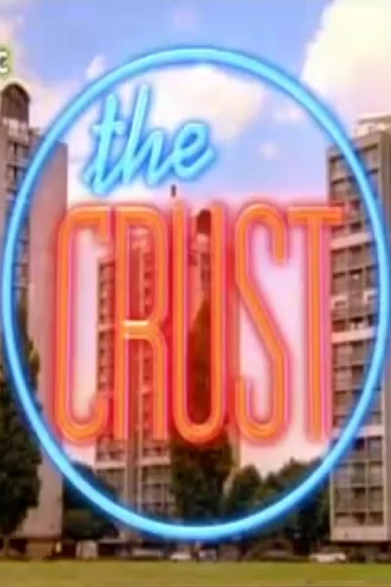 The Crust poster background