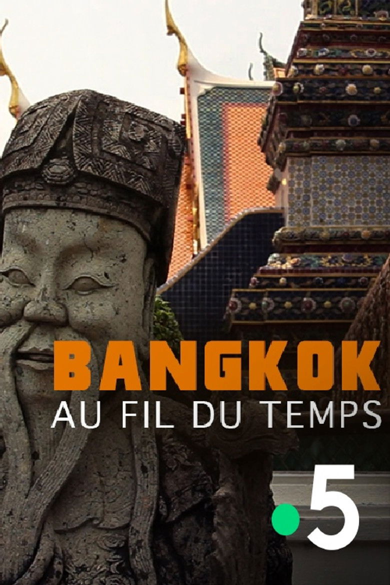 Bangkok, au fil du temps poster background
