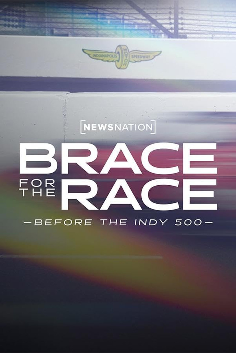 Brace for the Race: Before the Indy 500 poster background
