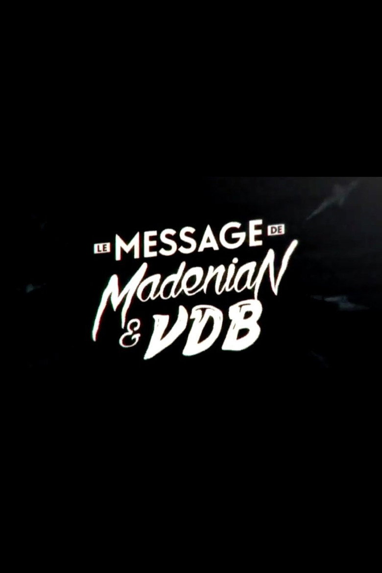 Le message de Madénian et VDB poster background