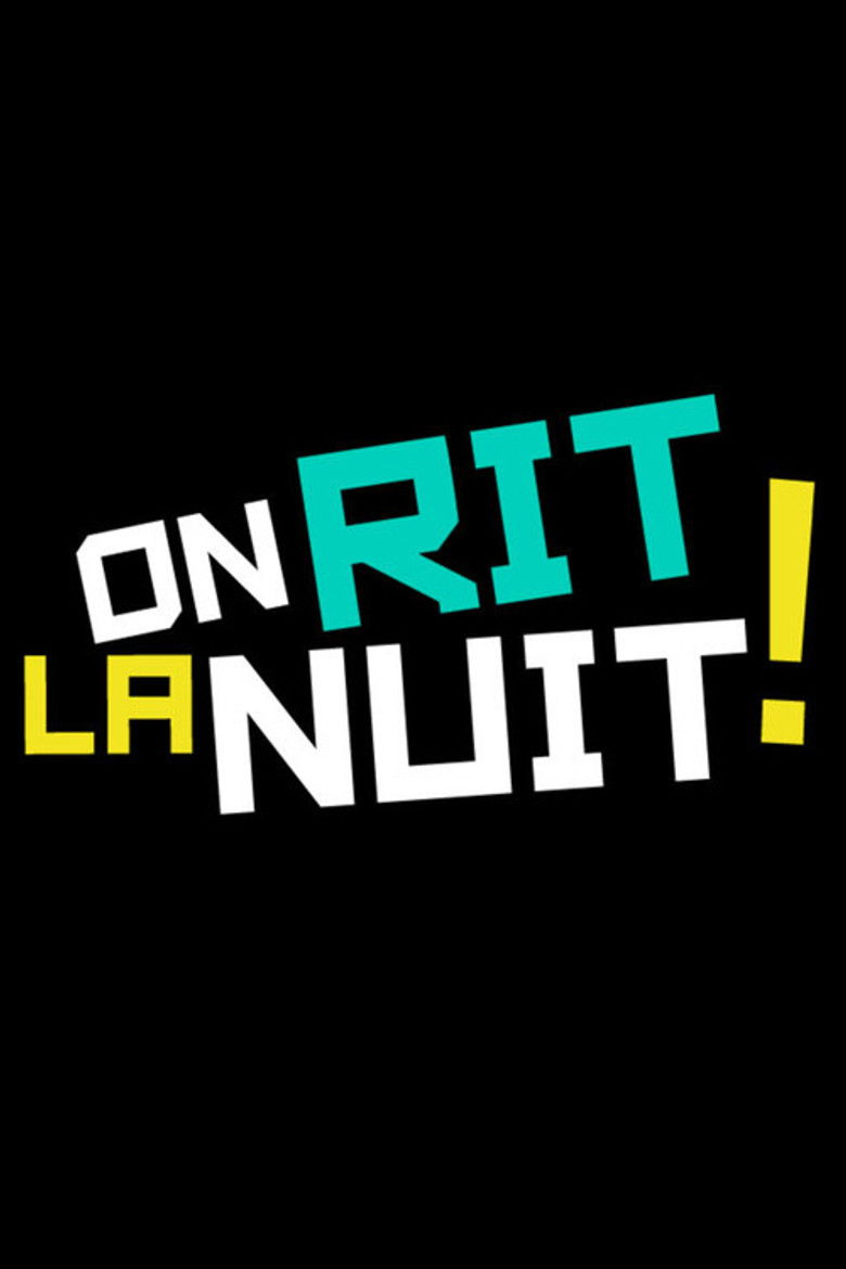 On rit la nuit! poster background